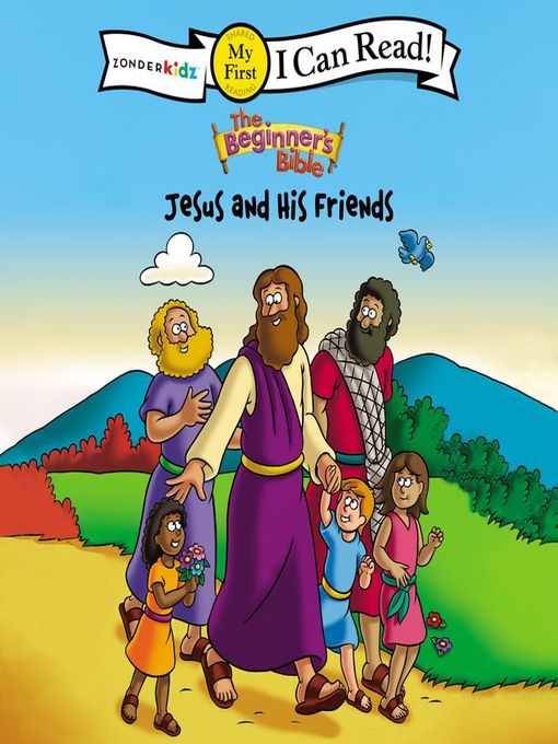 Title details for The Beginner's Bible Jesus and His Friends by The Beginner's Bible - Available